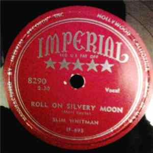 Download Slim Whitman - Roll On Silvery Moon