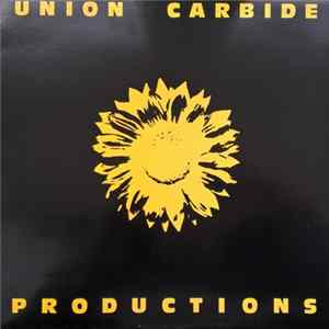 Download Union Carbide Productions - Financially Dissatisfied Philosophically Trying