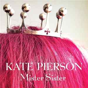 Download Kate Pierson - Mister Sister