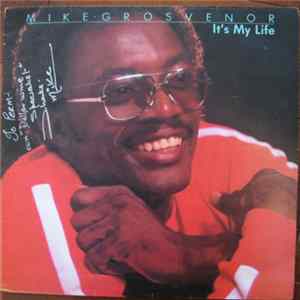 Download Mike Grosvenor - It's My Life