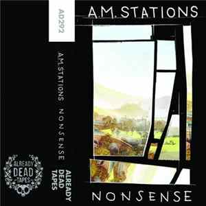Download A.M. Stations - Nonsense