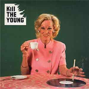 Download Kill The Young - Kill The Young