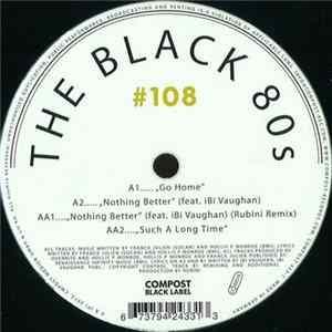 Download The Black 80s - Go Home / Nothing Better