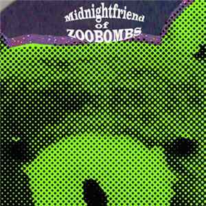 Download Zoobombs - Midnightfriend Of Zoobombs
