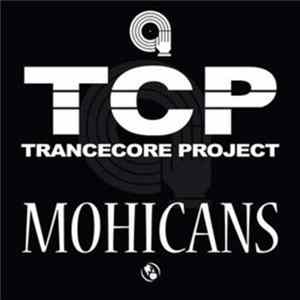 Download Trancecore Project - Mohicans
