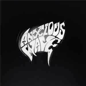 Download Anxious Wave - Anxious Wave