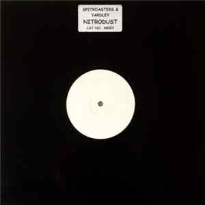 Download Spitroasters & Mark Yardley Present Robbie Craig - Nitrodust