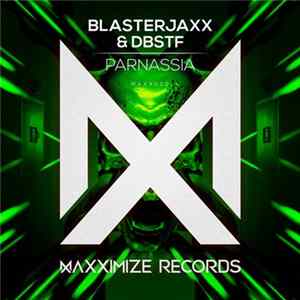 Download Blasterjaxx & DBSTF - Parnassia