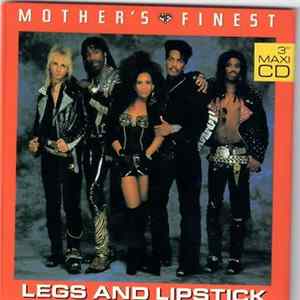 Download Mother's Finest - Legs And Lipstick
