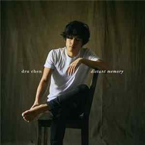 Download Dru Chen - Distant Memory—Single