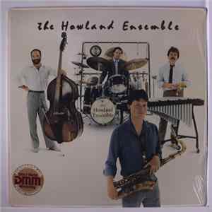 Download The Howland Ensemble - The Howland Ensemble