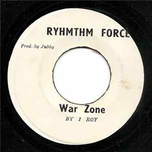 Download I Roy / The Flames - War Zone / Solid As A Rock