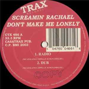 Download Screamin' Rachael - Don't Make Me Lonely