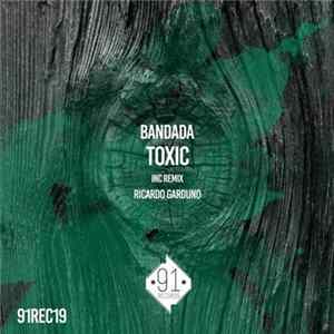Download Bandada - Toxic