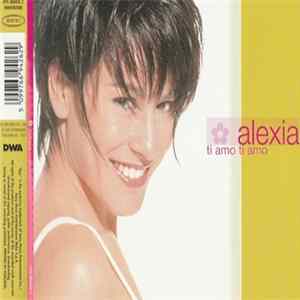 Download Alexia - Ti Amo Ti Amo