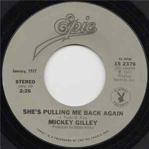 Download Mickey Gilley - She's Pulling Me Back Again