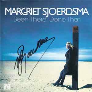 Download Margriet Sjoerdsma - Been There, Done That