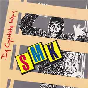 Download SMK - Da Gangsta Walk