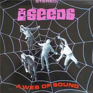 Download The Seeds - A Web Of Sound