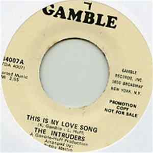 Download The Intruders - This Is My Love Song