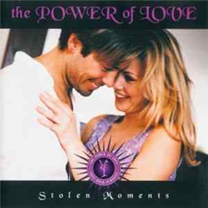 Download Various - The Power Of Love: Stolen Moments