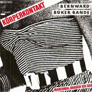 Download Bernward Büker Bande - Körperkontakt