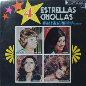 Download Lucha Reyes, Aurora Alcala, Veronikha, Charito Alonso - 4 Estrellas Criollas