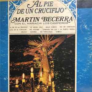 Download Martin Becerra - Al Pie De Un Crucifijo