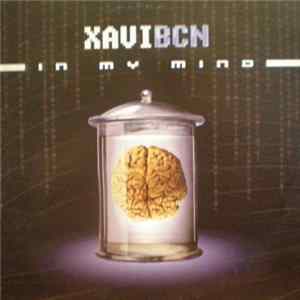 Download Xavi BCN - In My Mind