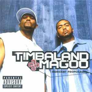 Download Timbaland & Magoo - Indecent Proposal