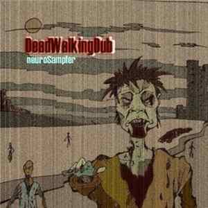 Download neuroSampler - DeadWalkingDub