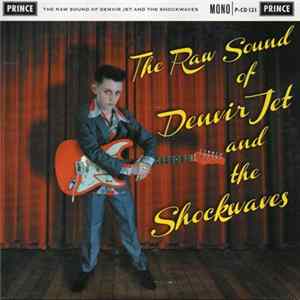 Download Denvir Jet & The Shockwaves - The Raw Sound Of
