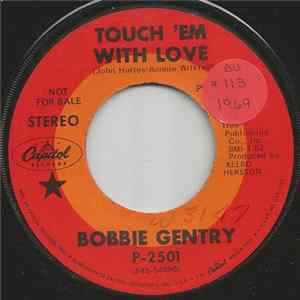 Download Bobbie Gentry - Touch 'em With Love