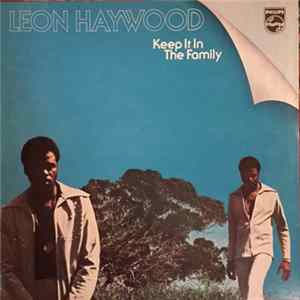Download Leon Haywood - Keep It In The Family