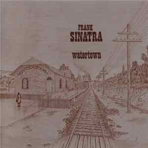 Download Frank Sinatra - Watertown