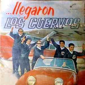 Download Conjunto Los Cuervos - ...Llegaron