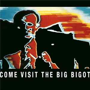 Download Severed Heads - Come Visit The Big Bigot (25 Years)