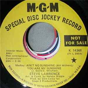 Download Steve Lawrence - Medley: Ain't No Sunshine / You Are My Sunshine