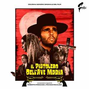 Download Roberto Pregadio e Franco Micalizzi - Il Pistolero Dell'Ave Maria