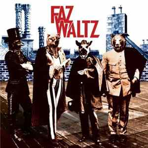 Download Faz Waltz - Faz Waltz