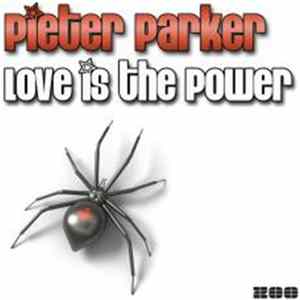 Download Pieter Parker - Love Is The Power