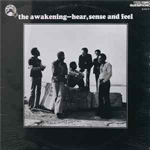 Download The Awakening - Hear, Sense And Feel