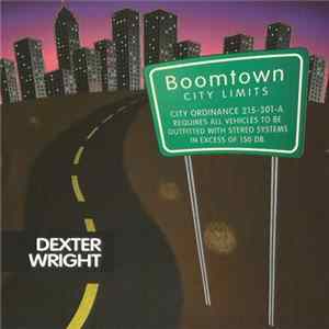 Download Dexter Wright - Boomtown