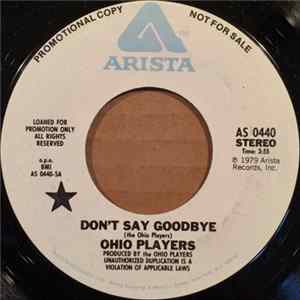 Download Ohio Players - Don't Say Goodbye