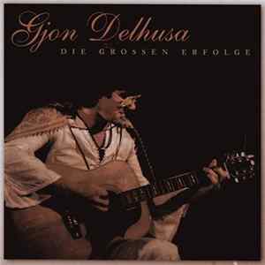 Download Gjon Delhusa - Die Großen Erfolge