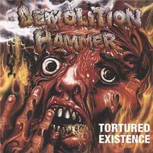 Download Demolition Hammer - Tortured Existence