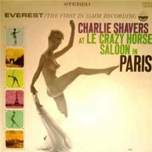 Download Charlie Shavers - At Le Crazy Horse Saloon In Paris