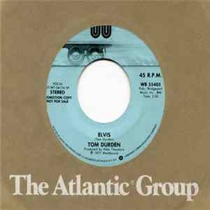 Download Tom Durden - Elvis