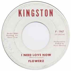 Download Flowerz - I Need Love Now / My Sad Story