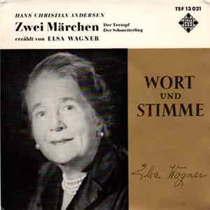 Download Elsa Wagner : Hans Christian Andersen - Zwei Märchen